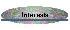 Interests